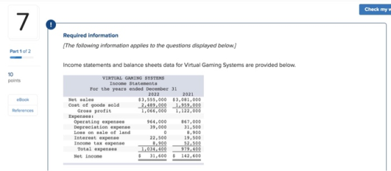 Check my Required information The following information applies to the questions displayed below.) Part 1 of 2 Income stateme