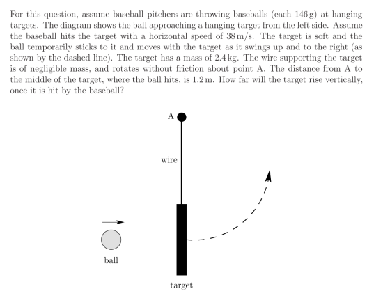 For this question, assume baseball pitchers are throwing baseballs (each 146g) at hanging targets. The diagram shows the ball