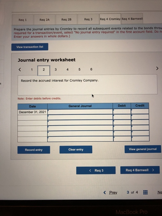 Reg 1 Reg 2A Reg 28 Reg 3 Req 4 Cromley Reg 4 Barnwell Prepare the journal entries by Cromley to record all subsequent events
