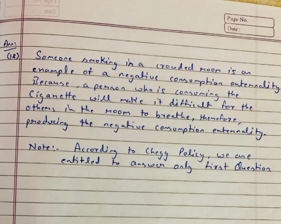 Page No. Paze No. Date : (18)|| Someone smoking in a crowded roon is an enample of a negative consumption entennality Because
