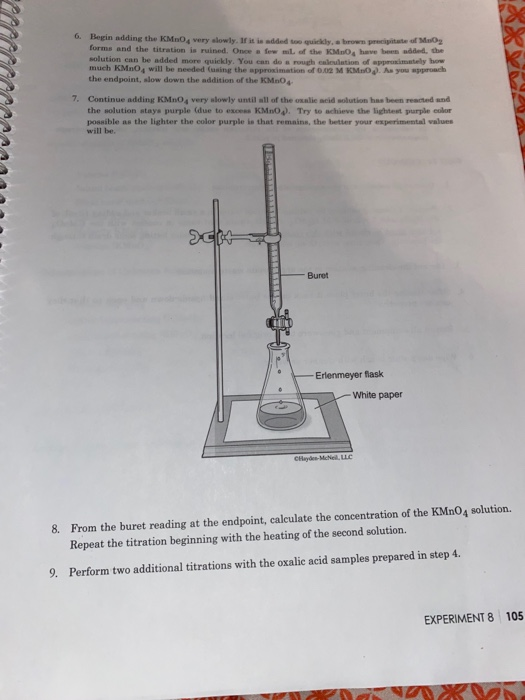 6. Begin adding the KMD very slowly forms and the titration is ruined. Once a few solution enn be added moregully. You can mu