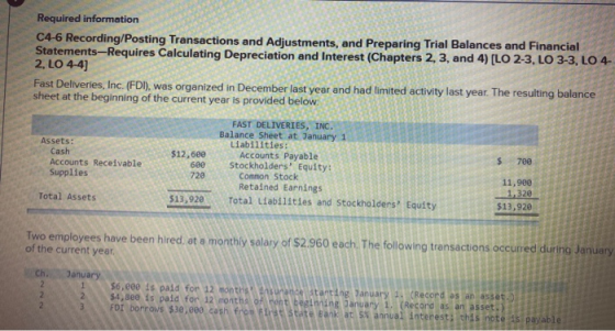 Required information C4-6 Recording/Posting Transactions and Adjustments, and Preparing Trial Balances and Financial Statemen