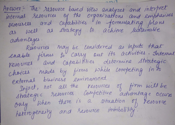 Ansloer-The, 入0source based view analyzes tand interpret internal sesourtes f tha rgaizatons ame ewowces and 拓achieve Asta inable advanta Reso urtes may be lonidarcol as nputs that か Ca 0 ut its activities . Snternal resoures and Catabi Nthes duternine shateaic Cheices m extemal busines envizonment mada by is shil Competing in Injout, hot all the resurces shategic rm wel be c resourtes lenpetiive advantage ocorx phen thare ic a tuation Fesousce mboli itd