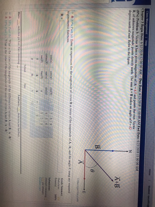 (8%) Problem 3: Vector A has a given B of A+B tri