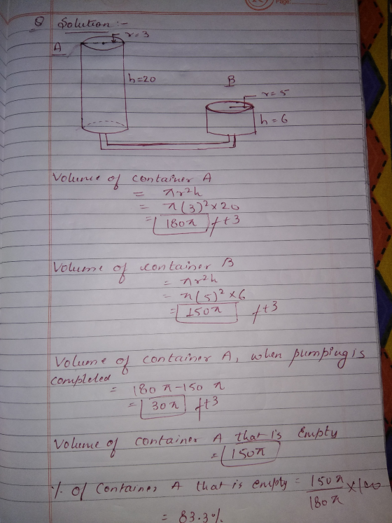 & Solution :- 3 TA h=20 B h=6 Volune o 잉 container A X 22h (3) 2x20 =/ 1800 ft3 Volume of container B 225) 26 =/dson 4+3 Volu