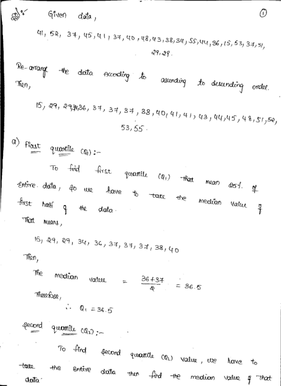 GNen data , 4t , sa, 34, 45,41 , 34, чь ,48,43,38, s«, ss,uu ,ge,tS, 53,34,5, 29, 29 Re astundiq to desanding ordel t5, 09, 29那6, 3จ, 34, 34 , 38, 40, 41 41, 43, 44,4 ร์, 48,5リ50, 53, 55 fast uarte ) 악- fvst haf 6, 9, 9, 34, 3, 31, 3, 3,38, 40 Tfe medtion uats 8648465 meduon horsfaso . Q36.5 To fird Recond quomdCo) valus, uae lave te -tam entive diato than frd the median Vi data