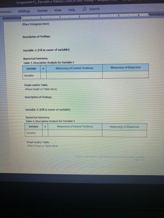 Assignment #2 Descriptive Statistics Analysis and WHILEUP Ferences Mailings Review View Search Help 5 (Place Histogram here)