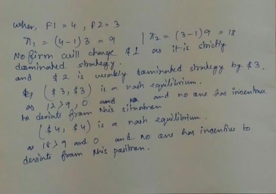 wher, flau, f223 T = (4-1)3 =9 | T2 = (3-1) 9 2 18 No firm cuill change & 1 as it is strictly dominated shakegy. and $2 is we