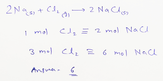2 Nast Chg 2 Na Cl (s) Imol Cl Ž 2 mol Nace 3 mol Cl, F 6 mol Nach Answar 6