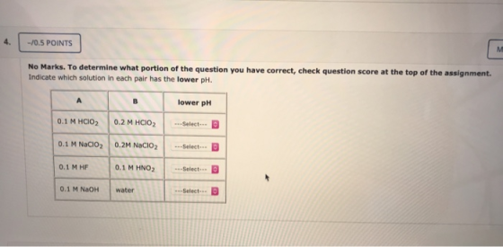 -/0.5 POINTS No Marks. To determine what portion of the question you have correct, check question score at the top of the ass