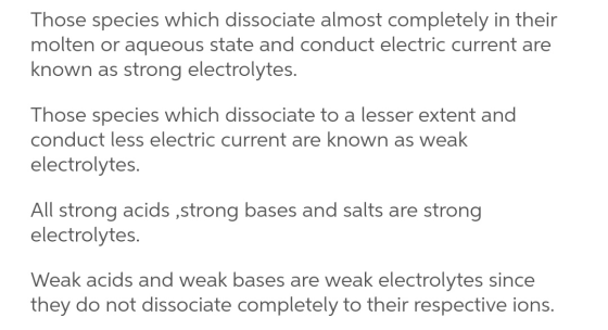 Those species which dissociate almost completely in their molten or aqueous state and conduct electric current are known as s
