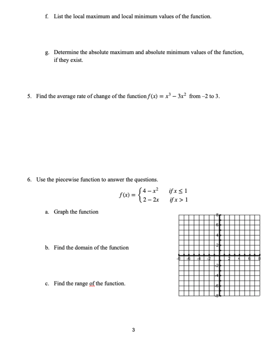 f. List the local maximum and local minimum values of the function. g. Determine the absolute maximum and absolute minimum va