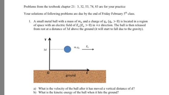Problems from the textbook chapter 21: 3, 32. S3,