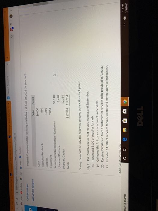 Pharoah Company had the following trial balance at June 30, 2021 (its year end). Collaborations Wiley PLUS Support Cash Accou