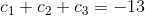 c_1+c_2+c_3=-13
