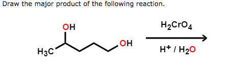 Draw the major product of the following reaction. H2CrO4 он OH H H20 Нас