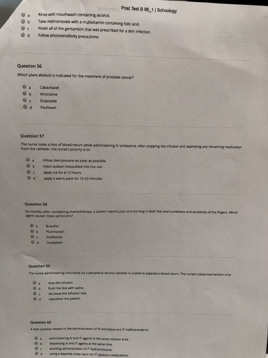 Post Test 8 86_1 | Schoology e Rinse with mouthwash containing akcohol. O b Take methotrexate with a multhitamin containing f
