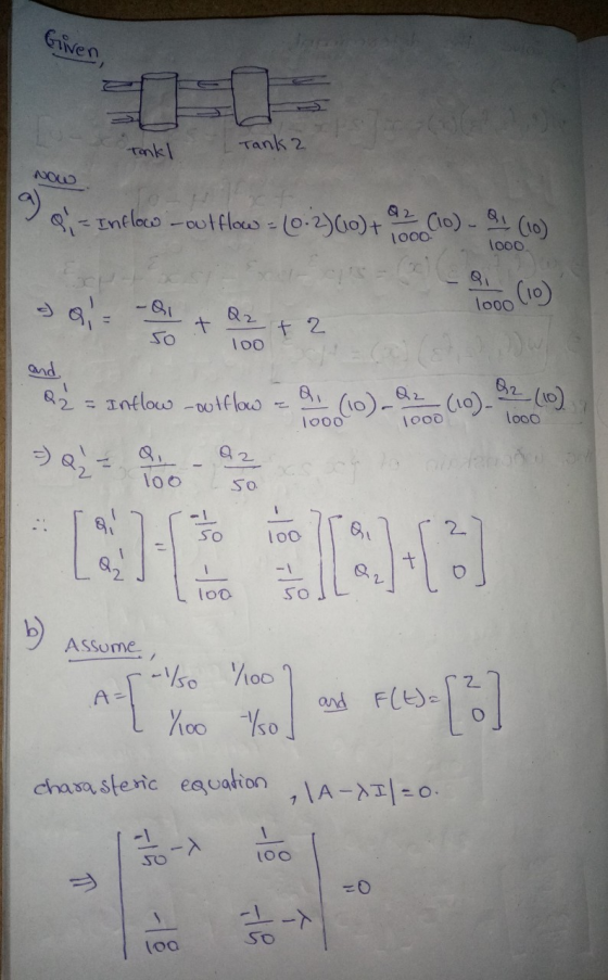 Given, Tonkl Tank 2. Now a) Q2 9:- Inflow -outflow - (0:2)60)+ (10) Q1 (10) 1000 1000 (10) 1000 Q2 100 t 2 and. Q2 Q2 = Inflo