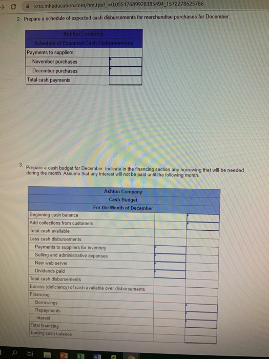 → c e zto.mheducation.com/hm.tpx?_=0.05517689928385494_1572278625766 2. Prepare a schedule of expected cash disbursements for