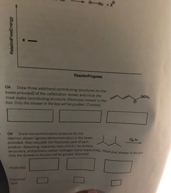 Nu + x RelativeFreeEnergy ReactiorProgress OA Draw three additional contributing structures (in the boxes provided) of the ca
