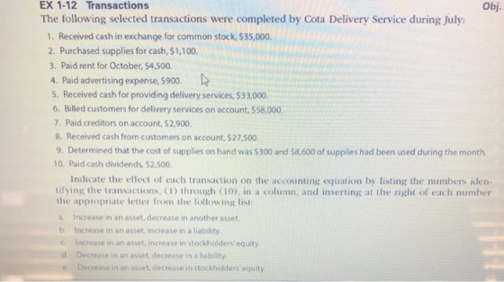 EX 1-12 Transactions Obj. The following selected transactions were completed by Cota Delivery Service during July: 1. Receive