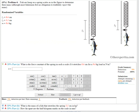 (6%) Problem 4: Fish are hung on a spring scales as in the figure to determine their mass (although most fishermen feel no ob