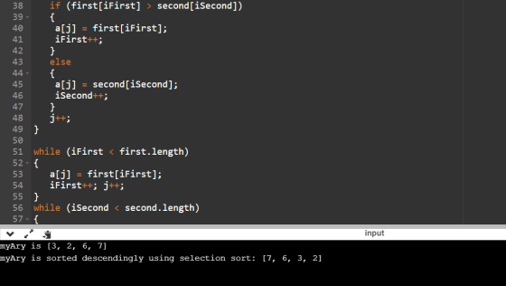 if (first[iFirst] > second[isecond]), 39 - a[j] = first[iFirst]; iFirst++; 43 else 44 a[j] = second[isecond]; isecond++; 48 4