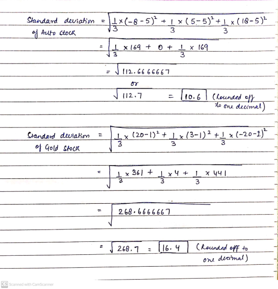 1*(-8-5)2 + 1 x ( 5-5)2 + 1 x(18-5)2 Standard deviation of Auto stock 3* * * *(5-5)*+L** 1 x 169 + 0 + 3 691 x 3 J112.6666667