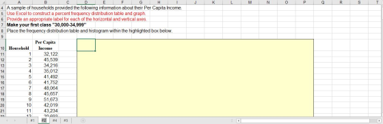 느 - K L M N O Р Q R S B с D E F G H 4 A sample of households provided the following information about their Per Capita Income