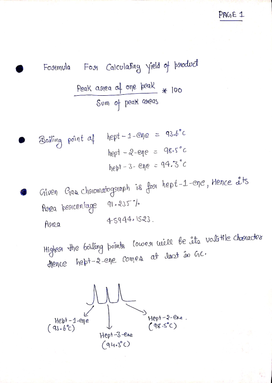 PAGE 1 Formula Four Calculating yield of poroduct Peak aguea of one beak * 100 Sum of peax goreas · Boiling point of hept-1-e