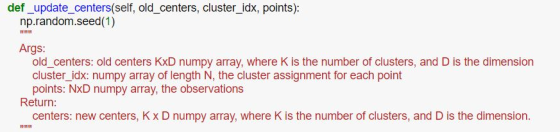 def _update_centers(self, old_centers, cluster_idx, points): np.random.seed(1) Args: old_centers: old centers KxD numpy array