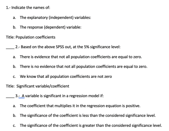 1.- Indicate the names of: a. The explanatory (independent) variables: b. The response (dependent) variable: Title: Populatio