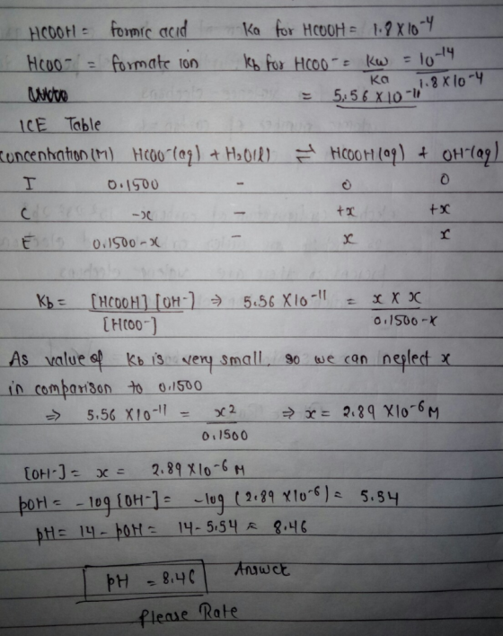 HCOOH formfc acid Ka for HcooH 1.2X l0 Hcoo formate 1on Ka 556 X10-1 iCE Table uncenhaton tn) Hco0 tog)t Hs0) HCOOH (a) t oHl