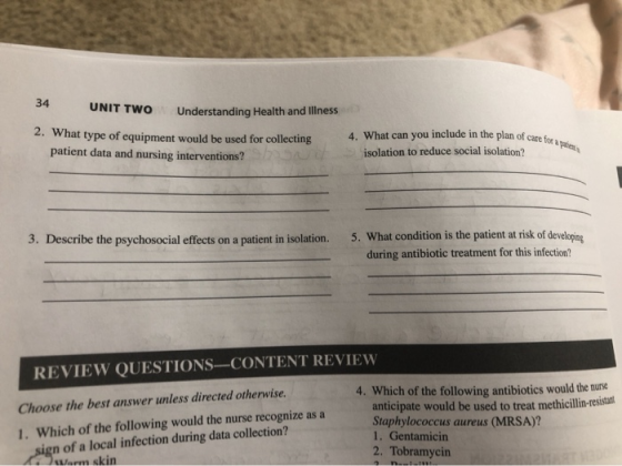 34 UNIT TWO Understanding Health and illness care for 2. What type of equipment would be u at type of equipment would be used