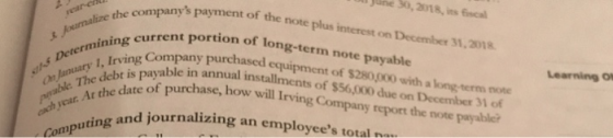 anys payment of the note plus interest on December 31, 2018 June 30, 2018 its fiscal rock Aumalize the cermining current por