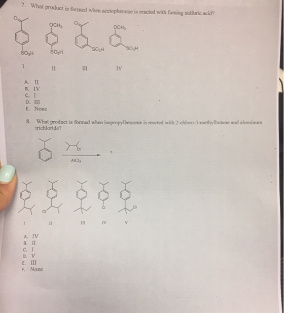 What product is formed when acetophenone is reacted with fuming sulfuric acid? SOZH SOH I II IV A. II B. IV C. I D. III E. No