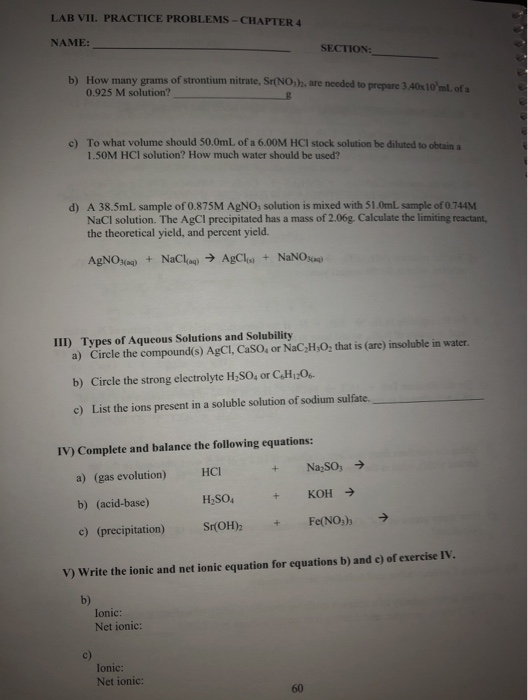 LAB VII. PRACTICE PROBLEMS - CHAPTER 4 NAME: SECTION: b) How many grams of strontium nitrate, Sr(NO), are needed to prepare 3