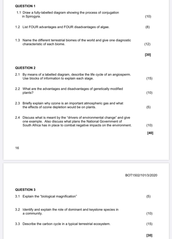 QUESTION 1 1.1 Draw a fully-labelled diagram showing the process of conjugation in Spirogyra. (10) 1.2 List FOUR advantages a