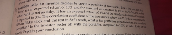 I ceases to 12trom an increase portfolio risk) An investo por can expected return of 15% and the standard devis decides to cr