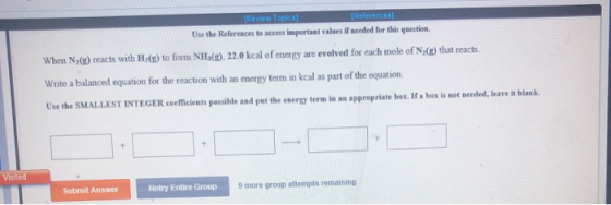 [Review Topical (References Use the References to access important values if needed for this question. When N(E) reacts with