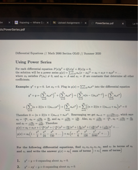 be Kapwing - Where Cox 13 Upload Assignment: PX S PowerSeries.pdf х Le PT ds/PowerSeries.pdf Differential Equations // Math 2