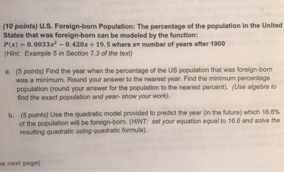 (10 points) U.S. Foreign-born Population: The percentage of the population in the United States that was foreign-born can be