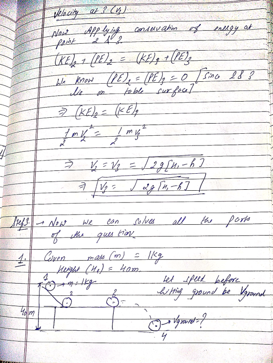Helacity 03 (4) New Applying consuvation of energy at point (KEE 2 (LE), = (KH), +(PE)z We know (PE)2 = ( PE )2 = 0 Tsince 28
