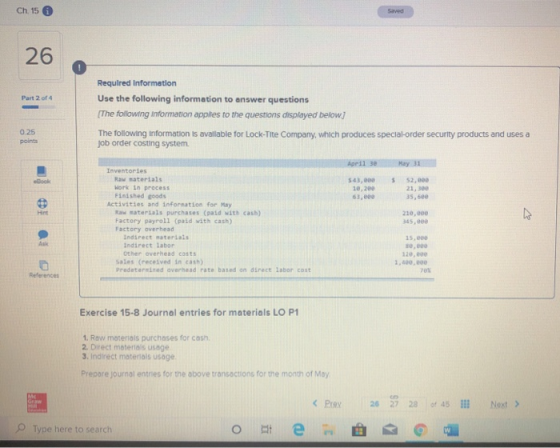 Ch 15 Saved 26 Part 2 of 4 Required Information Use the following information to answer questions The following information a