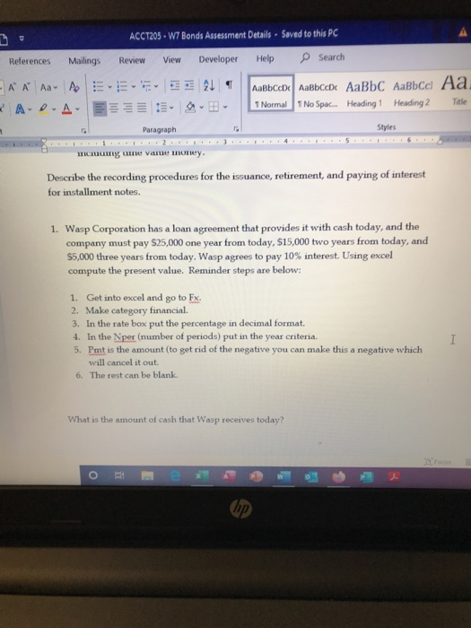 ACCT205. W7 Bonds Assessment Details - Saved to this PC Help Search References Mailings Review View - A Ă A A EVE * A-D-A-EEE