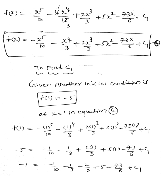 te) = * - * +238 +522-7274 (FⓇ)=--*+ **52731+cf® To Find Given Another initial condition is (f(1) = -5] at xzl in equation ®
