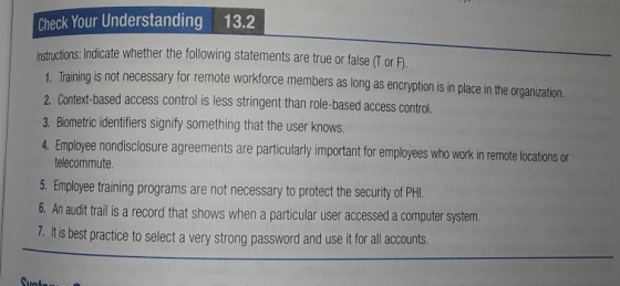 Check Your Understanding 13.2 Instructions: Indicate whether the following statements are true or false (Tor F). Training is