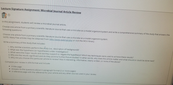 Lecture Signature Assignment: Microbial Journal Article Review In this assignment, students will review a microbial journal a