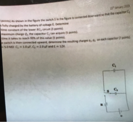 As shown in the figure the switch Sin the fgure as conmected oththasor C chaged by the battery of voltage E. Determine me constant of the lower RCcuit3 points) asimum change O the capacitor C can acquire (5 poins mittakes to reach 99% of this value (5 pontsl swituh is then connected upward, determine the resulting charges each ccton d Ci Cs