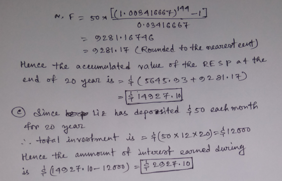 Faso x [(1•003416667):14-1] 0.03416667 - 9281.16 746 - 9281. 17 (Rounded to the nearest cent) Hence the accumulated value of